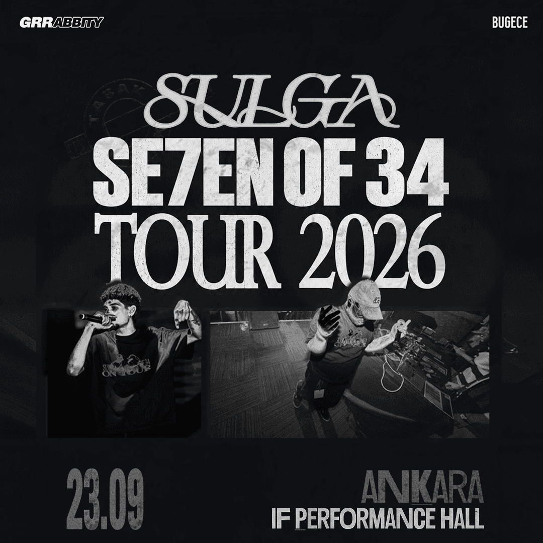Sulga & Se7en of 34 on Tour - Ankara